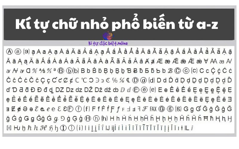 Kí tự chữ nhỏ phổ biến từ a-z